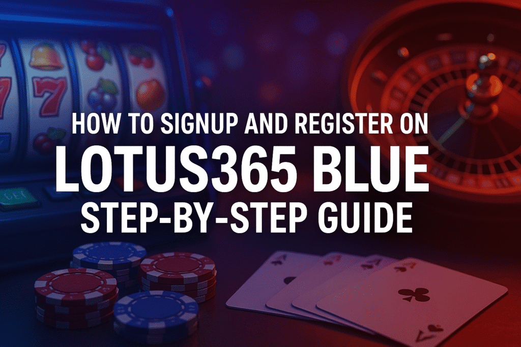lotus365 blue signup