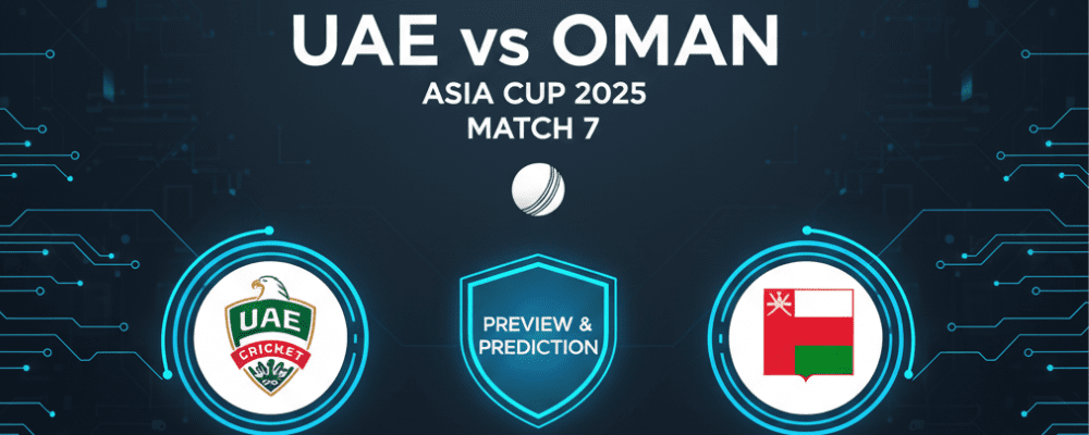 UAE vs Oman: Asia Cup 2025 Match 7 Preview & Prediction | Lotus365 Blue