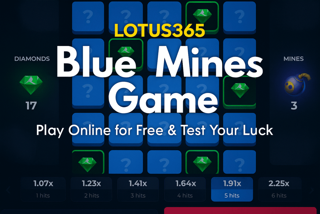 Lotus365 Blue Mines