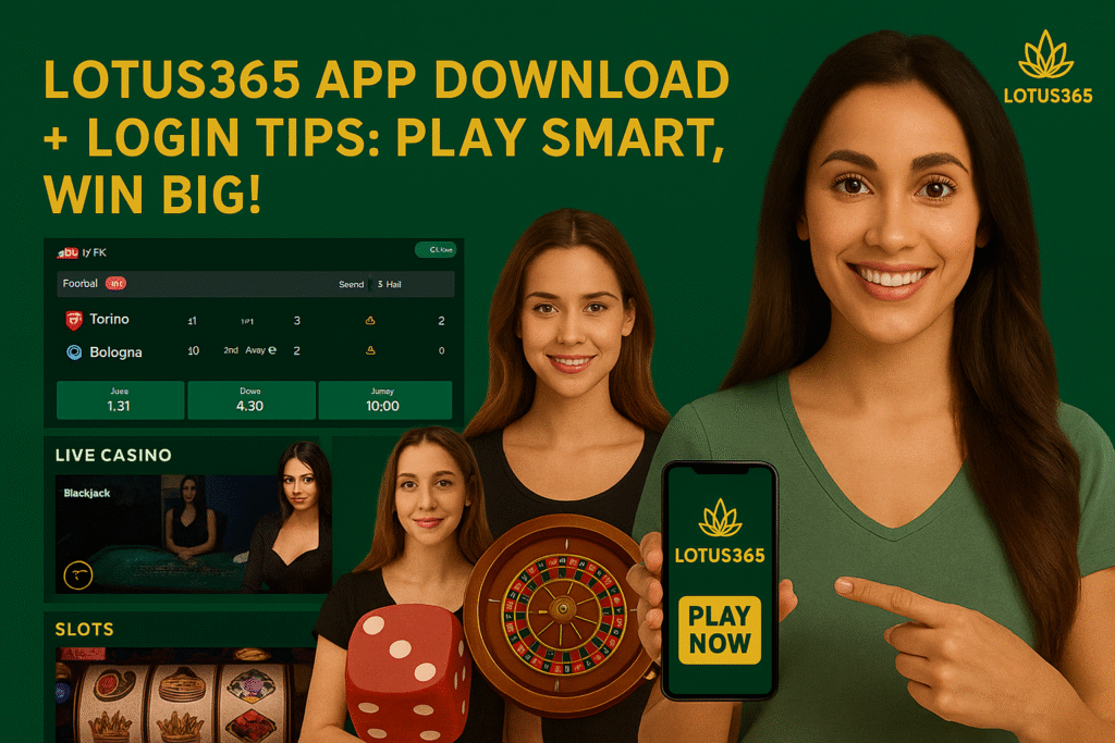 Lotus365 App Download + Login Tips