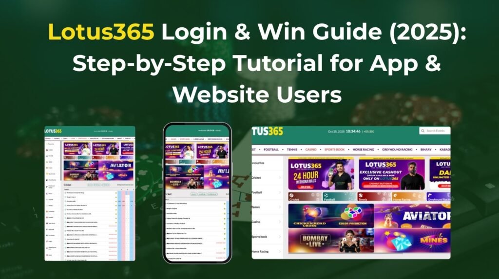 Lotus365 Login & Win Guide (2025): How to Access, Play & Earn Safely