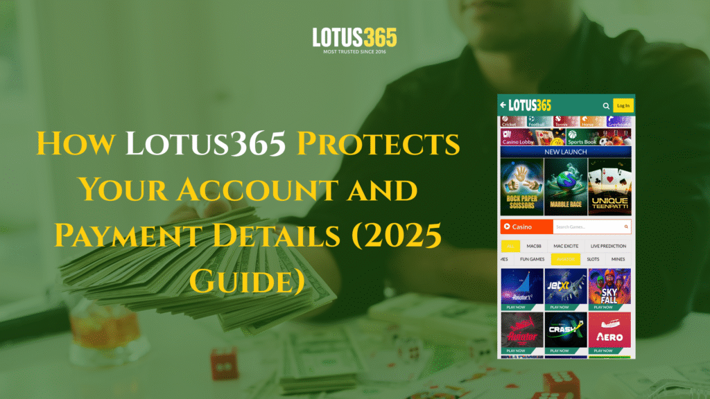 Lotus365 Security 2025 – Protecting Your Account