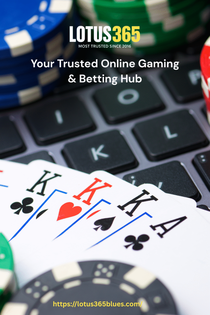 Lotus365 Online - Your Trusted Gaming & Betting site