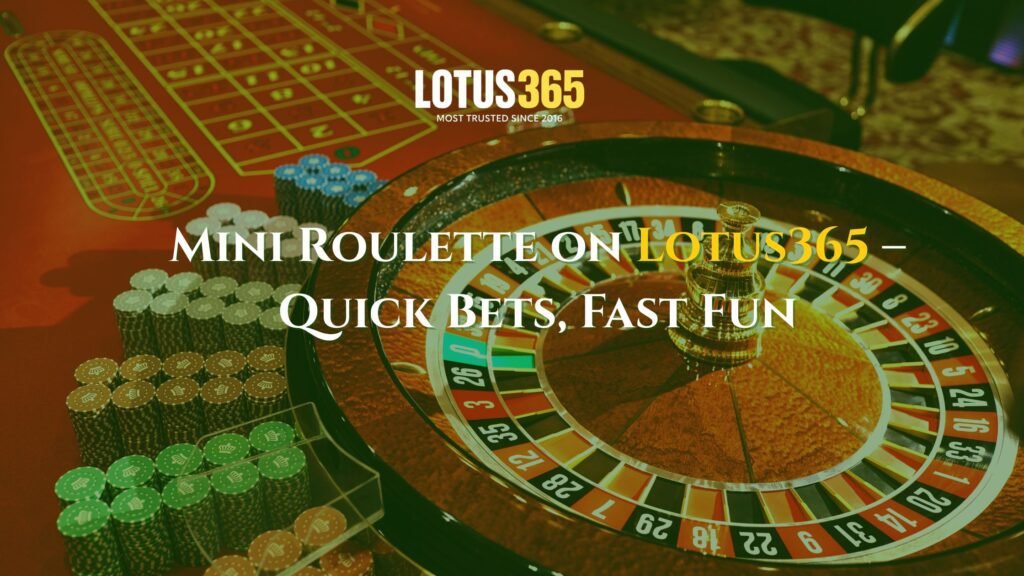 Mini Roulette on Lotus365