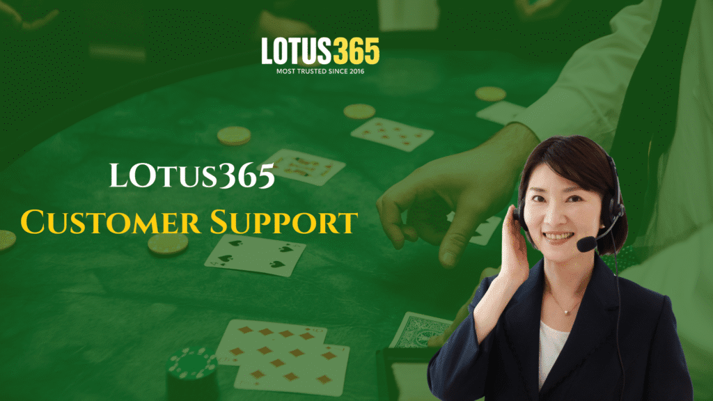 Lotus365 Customer Support